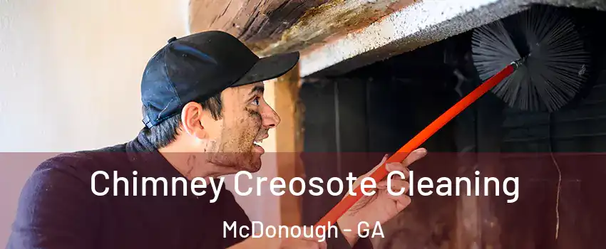  Chimney Creosote Cleaning McDonough - GA