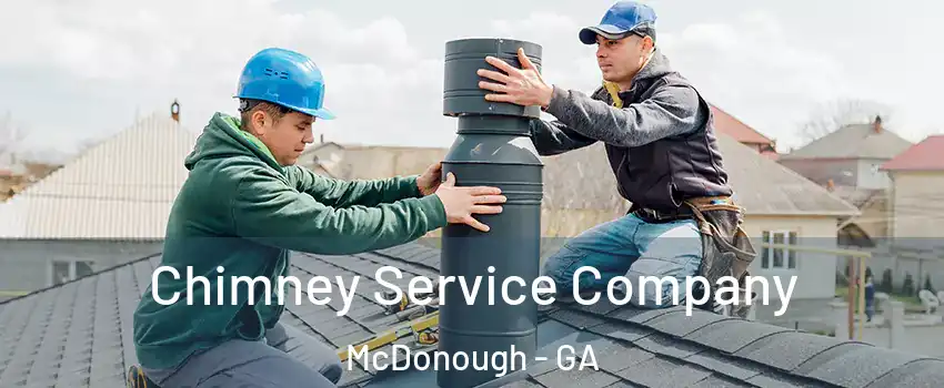  Chimney Service Company McDonough - GA