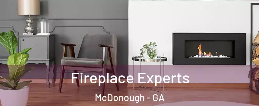  Fireplace Experts McDonough - GA