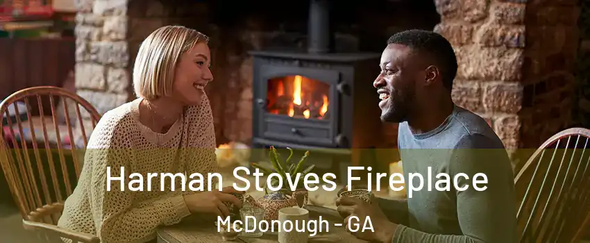  Harman Stoves Fireplace McDonough - GA