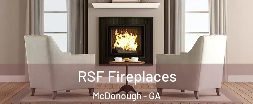  RSF Fireplaces McDonough - GA